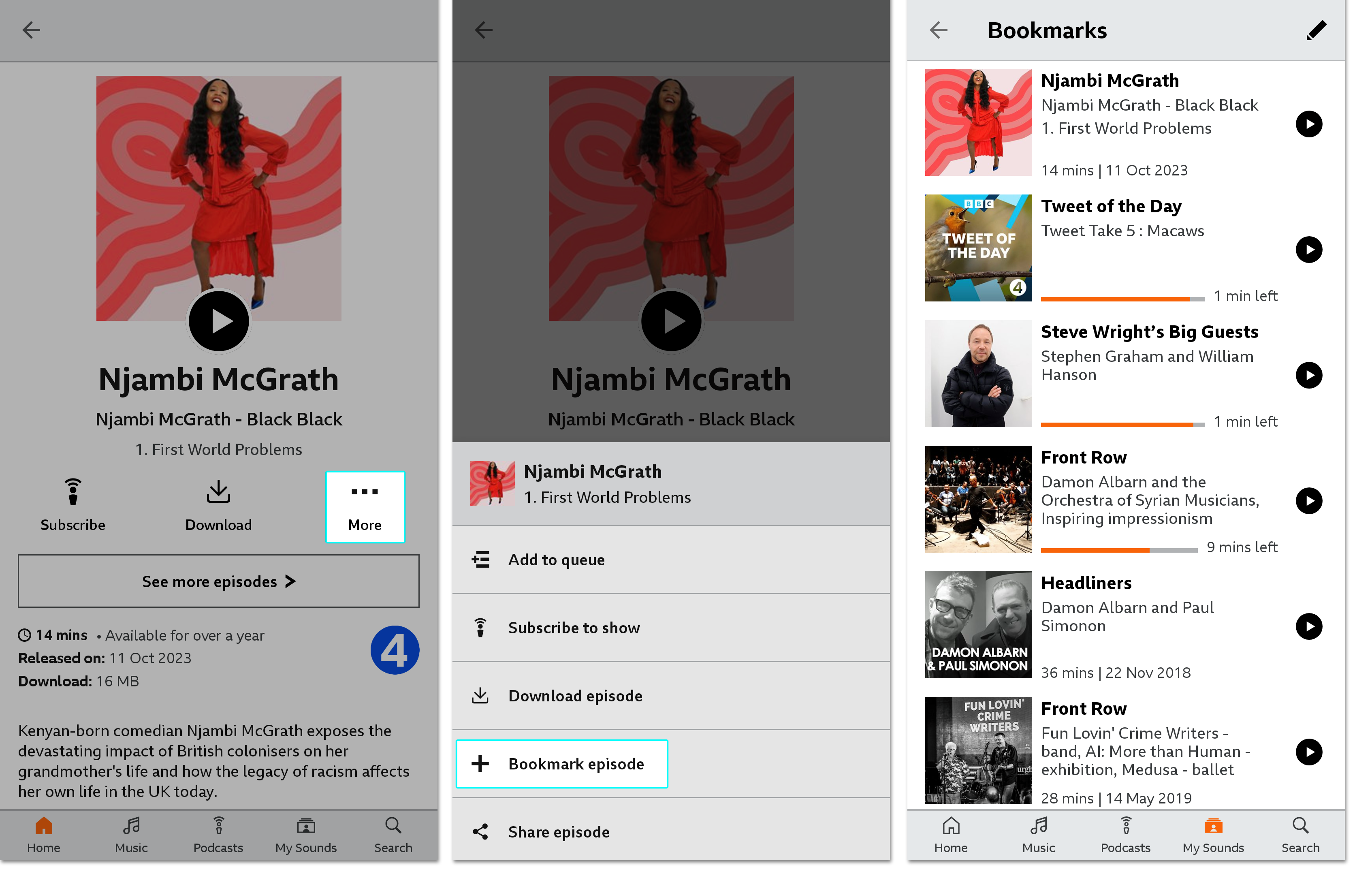 Three images from the BBC Sounds mobile app showing how to bookmark a programme or episode. The first shows an episode page with the 'More' option highlighted, the second shows the 'More' menu with the 'Bookmark' option highlighted and the third is of the My Sounds menu with the newly-added programme at the top