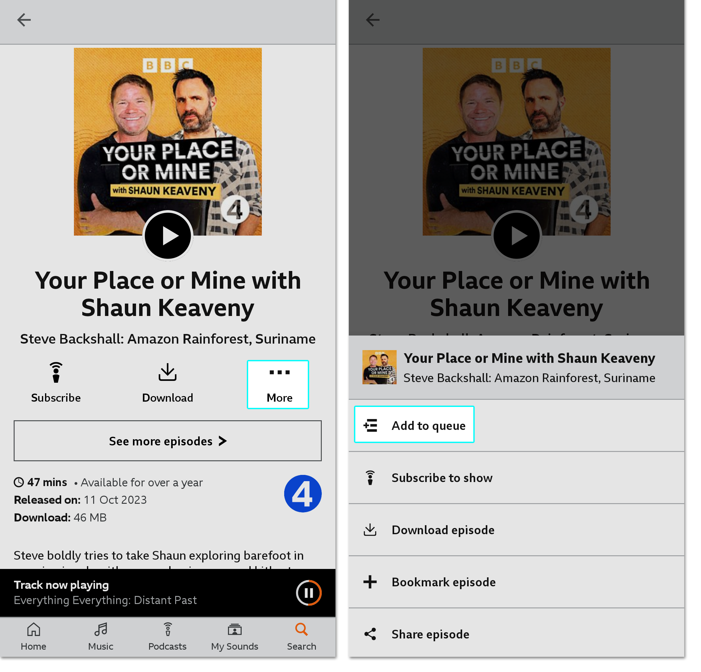 Two screenshots from the BBC Sounds mobile app. The first is of a programme page with the 'More' menu highlighted. The second shows the 'More' options with the 'Add to play queue' option highlighted