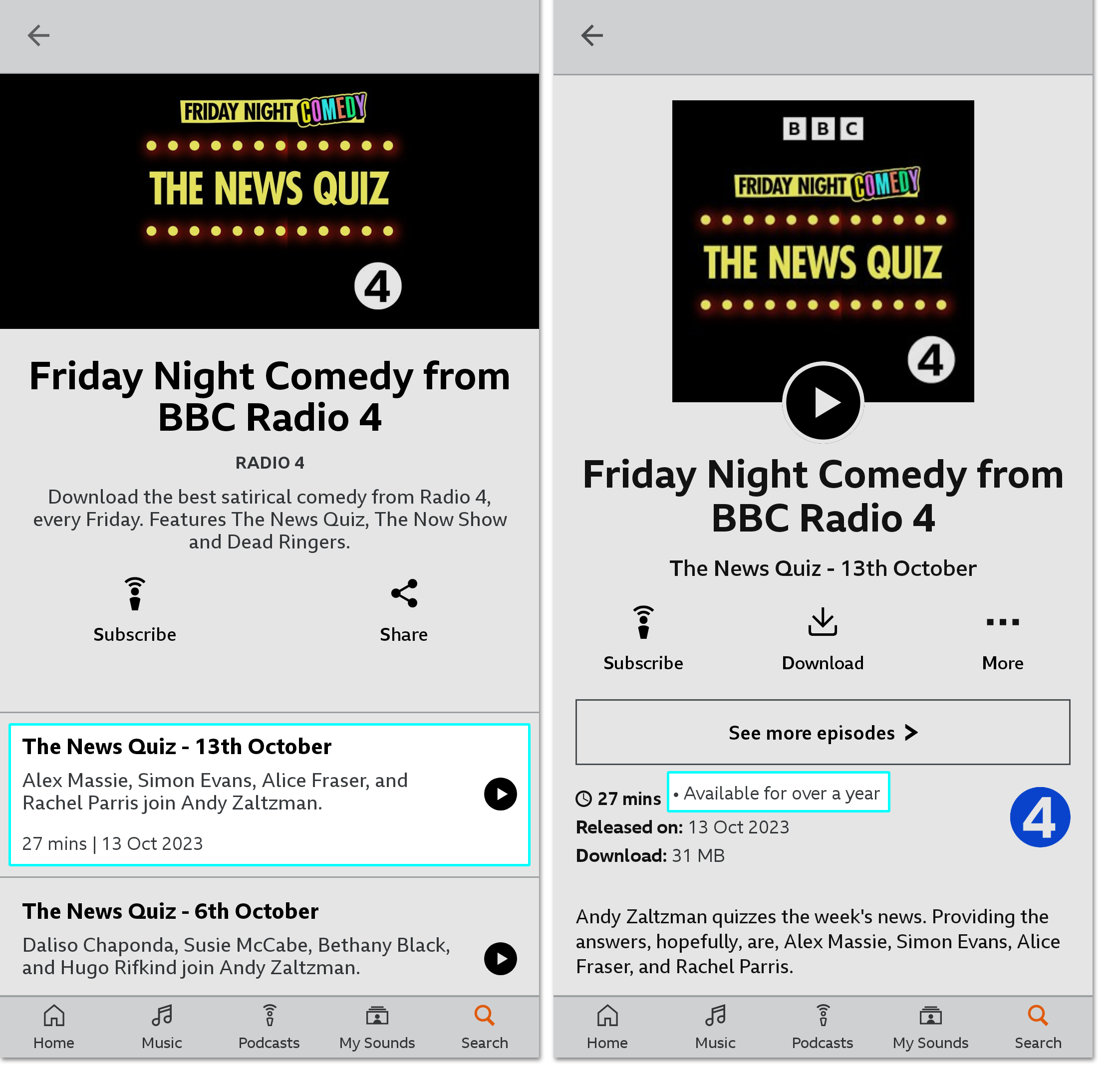 Two images of the BBC Sounds mobile app. The first shows the podcast page with an episode highlighted. The second show the episode page with the availability highlighted.